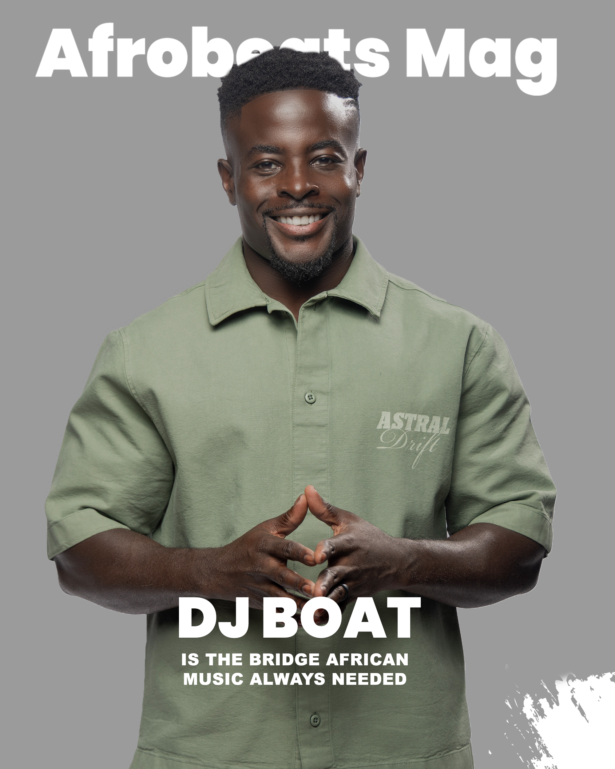 DJ Boat for Afrobeats Mag