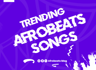 Trending Afrobeats Songs