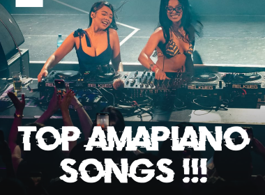 Top Trending Amapiano Songs TOP AMAPIANO